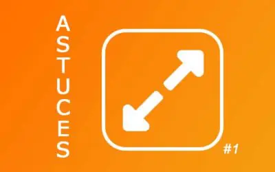 Astuce N°1 : la « flèche expand »