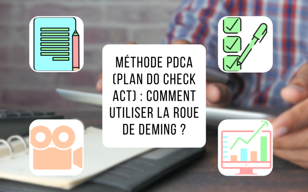 Méthode PDCA : comment utiliser la roue de Deming | Perfony