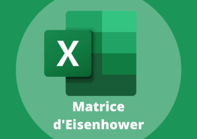 Obtenir la Matrice d’Eisenhower sur Excel