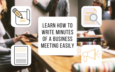 Learn how to write minutes of a business meeting easily