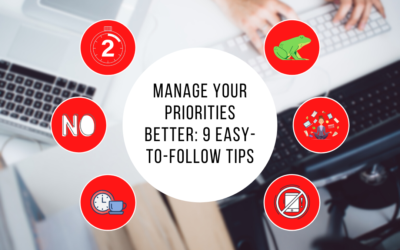 Manage your priorities better: 9 easy-to-implement tips