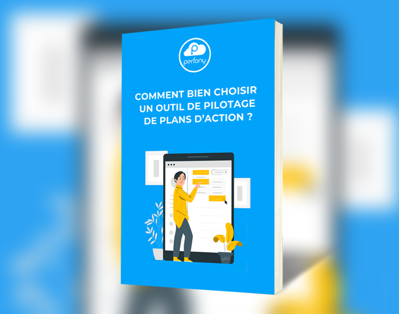 Comment bien choisir un outil de gestion de plan d’action ?